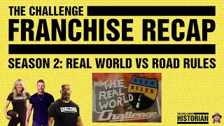 The Challenge Franchise Recap: Season 2 Real World vs Road Rules #TheChallenge