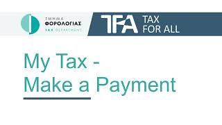 TFA - My Tax - Make Payment