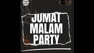 Live Stream JUMAT MALAM PARTY