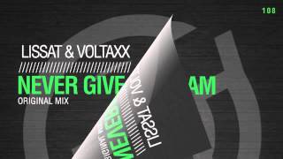 Lissat & Voltaxx - Never Give Up (Original Mix) TR108