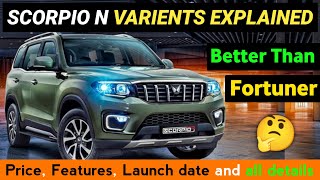 Scorpio N all Varients Explained and all details।    mahindra scorpio n price, features, engine। umu