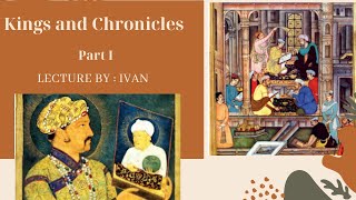 KINGS AND CHRONICLES //PART - I // CLASS XII HISTORY// CBSE