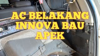 AC BELAKANG INNOVA BAU APEK. ini Cara mengatasinya!!!