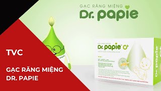 VietstarMAX | TVC quảng cáo 15s - Gạc răng miệng Dr. Papie | TVC quảng cáo