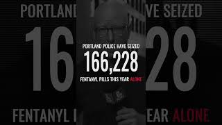 #portland police have already seized more fentanyl pills this year than in all of 2023.