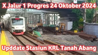 Wesel Baru Jalur 1 Tanah Abang Update 24 Oktober 2024 Bablas Stasiun Gadobangkong