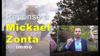 Reponse à Mickael Zonta , Investissement Locatif, éviter l'arnaque du coach immobilier