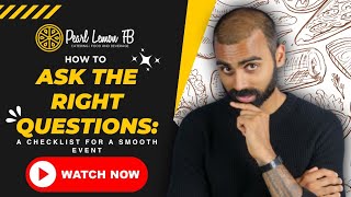 How to Ask the Right Questions : A Checklist for a Smooth Event ✨| Pearl Lemon Catering