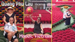 Vietnam Vlog 19 - Quang Phu Cau Incense Village, Hanoi , Vietnam