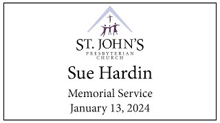 Sue Hardin Memorial Service - Saturday January 13, 2024