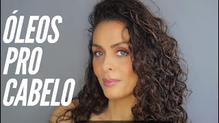 MEUS ÓLEOS FAVORITOS PRO CABELO - DICA DE BELEZA! Por Vanessa Machadoa