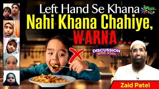 Left Hand Se Khana Nahi Khana Chahiye, Warna... By Zaid Patel iPlus TV Kids