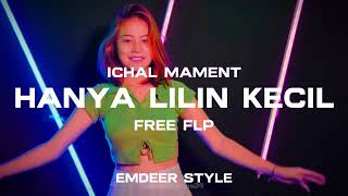 HANYA LILIN KECIL🌴 ICHAL MAMENT (FREE FLP) ‼️‼️‼️