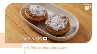 Recetas que te hacen bien | Muffins de coco sin gluten