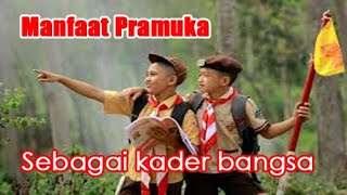 Pramuka adalah Generasi Bangsa