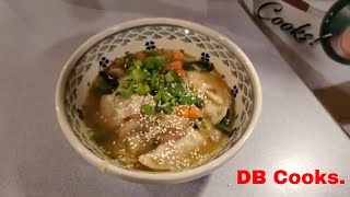 DB Cooks- Potsticker Soup- Quick And Healthy! A Delicious Meal!