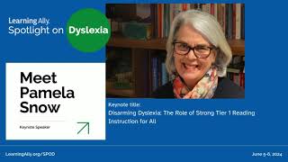 Spotlight Keynote - Disarming Dyslexia: Unlocking Potential through Effective Tier One Instruction