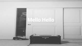 Mello Hello