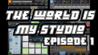 The World Is My Studio Episode 1 (My First BeatMaker 3 Beat)