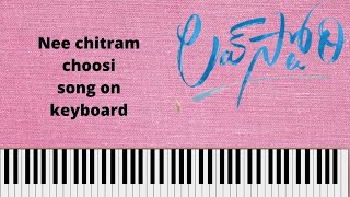 nee chitram choosi||song on keyboard||love story|| the santhu music