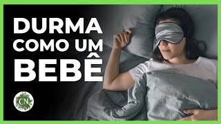 MELHORE SEU SONO DE FORMA TOTALMENTE NATURAL [APROVADO PELA CIÊNCIA]