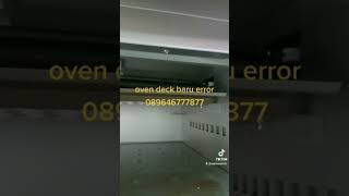 oven deck baru error//ini solusinya