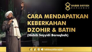 CARA MENDAPATKAN KEBERKAHAN DZOHIR & BATIN