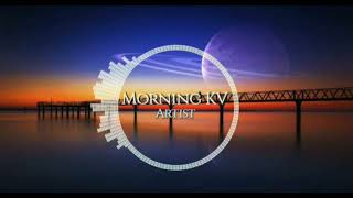 Music Background Free No Copyright (Morning by KV)