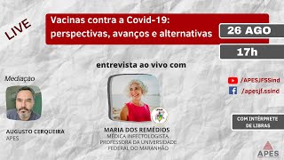 Vacinas contra a Covid-19: perspectivas, avanços e alternativas