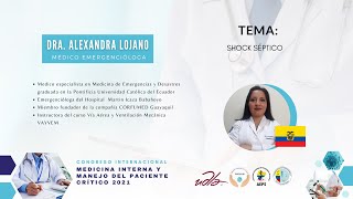 Conferencia: Shock Séptico -  Dra. Alexandra Lojano Emergencióloga - Ecuador