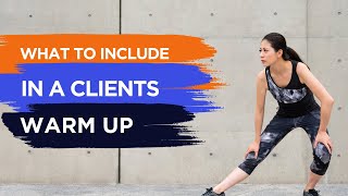 What To Include In A Client's Warm Up