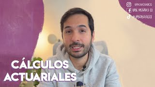 Cálculos actuariales