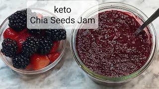 Easy Keto Chia Seeds Jam - Diabetic Friendly - Low Carb - Healthy Diet.