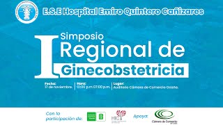 Primer Simposio Regional de Ginescobstetricia HEQC Ocaña