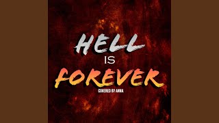 Hell Is Forever