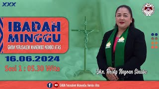 IBADAH MINGGU SESI 1 | GMIM YERUSALEM MANEMBO - NEMBO ATAS  | 16 JUNI 2024