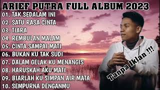 FULL ALBUM TERBAIK 2023 / 2024 - ARIEF PUTRA - SEMPURNA DENGANMU