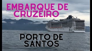 Embarque de Cruzeiro no Porto de Santos