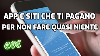 APP E SITI CHE TI PAGANO PER NON FARE QUASI NIENTE