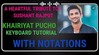 Khairiyat pucho || piano par bahut hi aasani se sikhiye || "WITH NOTATIONS"|| Manasvi kumawat