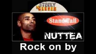 Nuttea rock on by