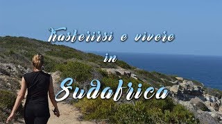 Trasferirsi e VIVERE in SUDAFRICA 🇿🇦