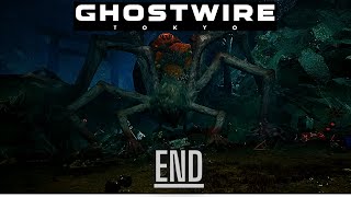 GHOSTWIRE:TOKYO PLAYTHOUGH 4K ( END )