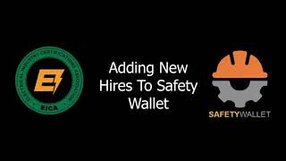 Adding New Hires to Safety Wallet