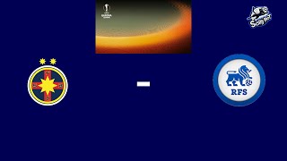 FCSB Vs. RFS, EUROPA LEAGUE - FAZA LIGII - RUNDA 1 #Live