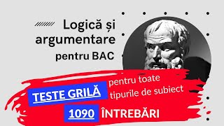 TESTE GRILA + teorie -Curs Logica si argumentare pentru BAC