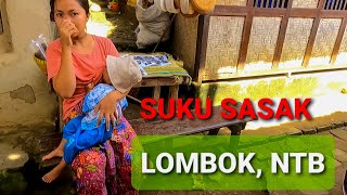 Kampung Sasak, Desa Sade Lombok Yang Mempertahankan Tradisi Leluhurnya