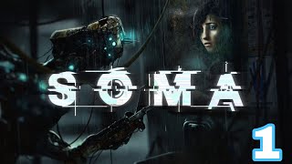 Are Scary Games Even Scary Anymore?/ Soma Part 1