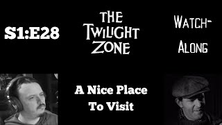 The Twilight Zone - S1E28 - A Nice Place To Visit Watch-Along