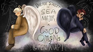 (Reupload) Good Omens READ DESCRIPTION!! Dream Sweet in Sea Major [OPEN MAP CALL 30/38]